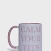 Calm Your Tits Mug -Disney Accessories Sales odTQ2UiXqImKjw7BrejkLfN1XS5zmTIr 24